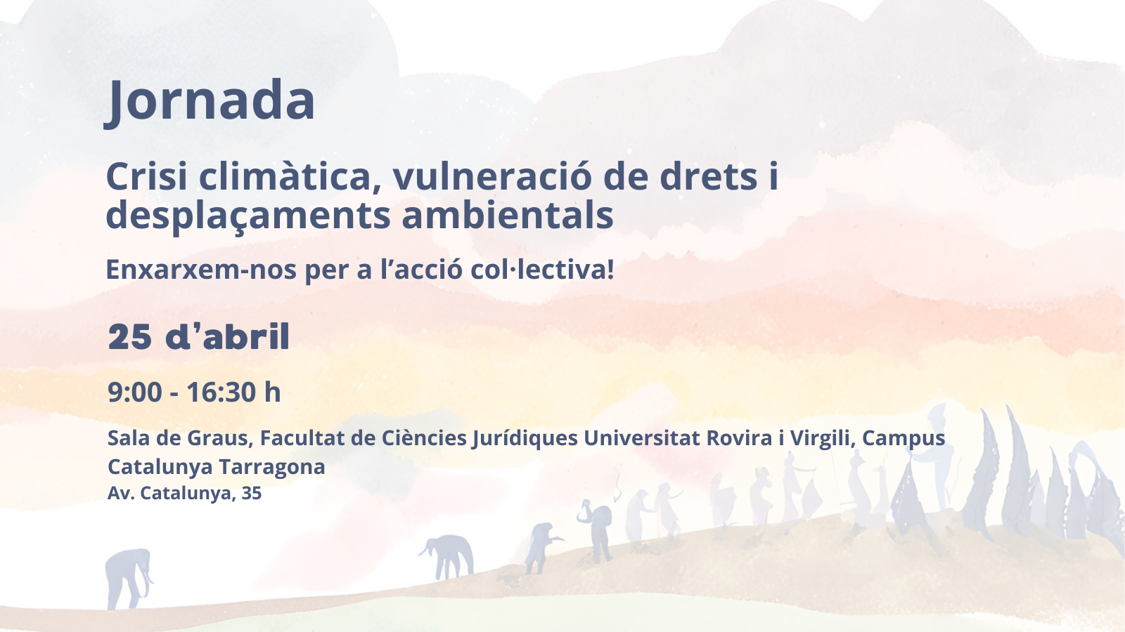 25/04 jornada: Crisi climàtica, vulneració de drets i desplaçaments ambientals