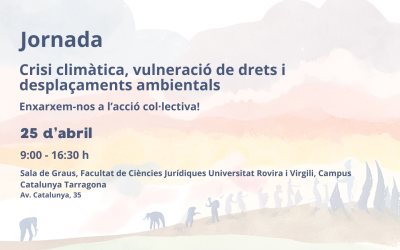 25/04 jornada: Crisis climática, vulneración de derechos y desplazamientos ambientales